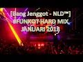FUNKOT HARD MIX JANUARI 2018