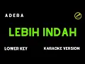 Download Lagu ADERA - LEBIH INDAH (KARAOKE VERSION) LOWER KEY MP3