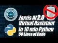 How to create virtual assistant in Python 10 min 50 lines No need to buy ALEXA BUILD your JARVIS