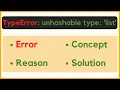TypeError unhashable type list In Python Reason of error and Solution Neeraj Sharma