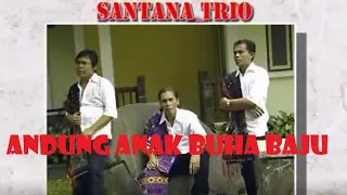 Download Trio santana - Andung anak buha baju ( Official Music Video ) MP3