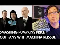 Download Lagu Smashing Pumpkins Price Out Fans With MACHINA Reissue