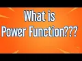 What is Power Function