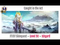 FFXIV Caught in the Act - Heavensward