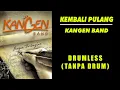 Kangen Band – Kembali Pulang (Drumless Version) | Cover Drum Lagu Galau Paling Dicari!
