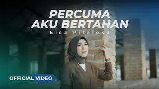 Download Elsa Pitaloka - Percuma Aku Bertahan (Official Music Video) MP3