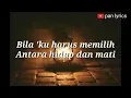 Download Lagu Bila ku harus memilih antara hidup dan mati lirik cover  Cindi Cintya Dewi