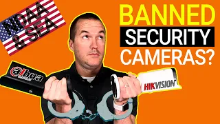 The US Government wants to make it ILLEGAL to own these security cameras NDAA and SEA explained