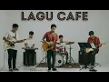 Lagu #AKUSTIK 17 - Lagu Indonesia Enak di Cafe: Teman Ngopi \u0026 Santai Kamu!