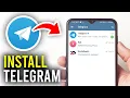 How To Download Telegram On Phone - Full Guide