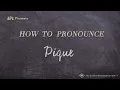 How to Pronounce Pique Real Life Examples