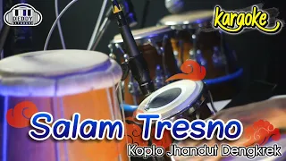 Download SALAM TRESNO || Loro Ati Koplo Version Karaoke MP3