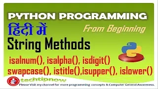 String Mrthods in Python isalnum isalpha isdigit islower istitle swapcase in python part-4