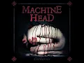 Behind A Mask - Machine Head