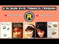 Download Lagu Evie tamala full album 5 album terbaik