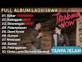 Download Lagu LAGU JAWA FULL ALBUM TERBARU 2025 ||LAGU JAWA VIRAL TIKTOK 2025 ||SABAR ~SADEWOK || FULL TANPA IKLAN