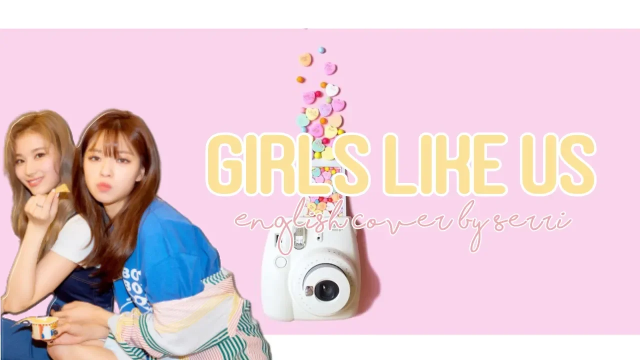 TWICE (트와이스) - Girls Like Us [ENGLISH COVER]