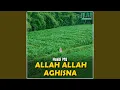 Download Lagu Allah Allah Aghisna