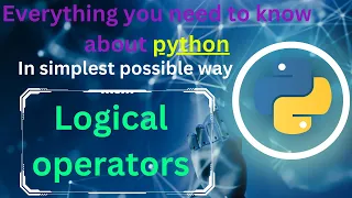 Logical operators in python and or not python tutorial complete python course