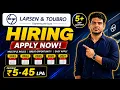 L T Freshers Hiring 2026 L T Off Campus Drive 2026 L T Biggest Hiring Update Trainee 2027