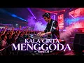 Lagu KALA CINTA MENGGODA VRRSI DJ PULL ASIKKK