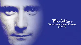 Phil Collins - Tomorrow Never Knows (Outtake)