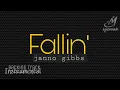 FALLIN' [ JANNO GIBBS ] INSTRUMENTAL | MINUS ONE