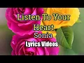 Download Lagu Listen To Your Heart (Lyrics Video) - Sonia