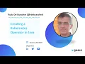 Creating a Kubernetes Operator in Java by Rudy De Busscher