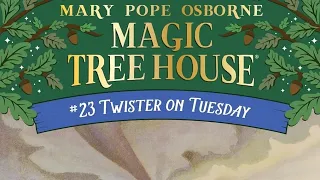 Magic Tree House Twister on Tuesday MARY POPE OSBORNE New York Times Bestselling