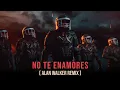 Download Lagu Milly, Farruko, Jay Wheeler, Nio Garcia \u0026 Amenazzy - No Te Enamores (Alan Walker Remix)