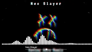 neo slayer at my worst kevinz ftnk remix 