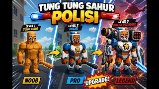 Tung Tung Sahur Polisi Upgrade Terkuat! Noob vs Pro vs Legend | Dude Theft Wars