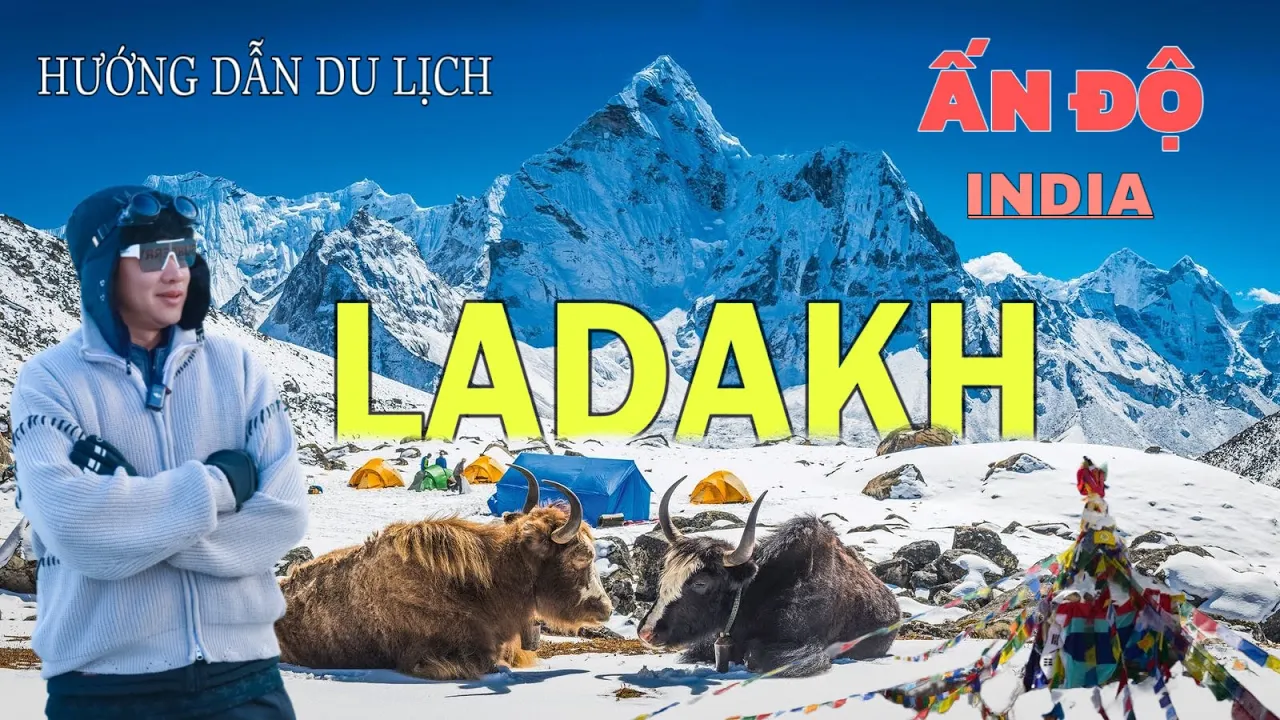Outline Video HƯỚNG DẪN DU LỊCH LADAKH - ẤN ĐỘ , Review Leh , Hồ Pangong, Moriri lake , Làng Turtuk, ladakh travel