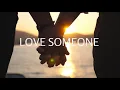 Download Lagu Lukas Graham Love Someone Official Audio