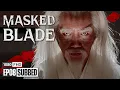Download Lagu Masked blade Full Episode 08 | SAMURAI VS NINJA | English Sub