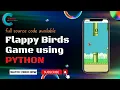 Flappy Birds Game Using Python python game Python Project