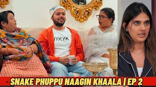 SNAKE PHUPPU NAAGIN KHAALA | EP 02