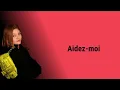 Louane - Aidez-moi (paroles)