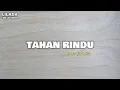 Download Lagu Tahan Rindu - DJ Qhelfin | LIRIK LAGU TIMUR