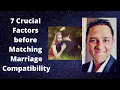 7 Crucial Factors before Matching Marriage Compatibility - OMG Astrology Secrets 190
