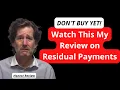 Residual Payments review David and Patricia Carlin - Is it okay to join