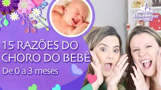 15 principais raz es para o choro do beb de 0 a 3 meses beb chorando muito o que fazer
