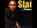 Slaï - Flamme ( INSTRUMENTAL )