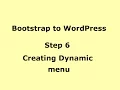 WordPress Tutorial - How to create a Bootstrap WordPress Theme dynamic menu
