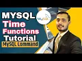 MySQL Time Functions Tutorial MySQL Date Functions Date and Time Function
