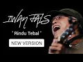 Download Lagu RINDU TEBAL NEW VERSION
