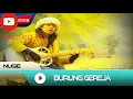NUGIE @ Burung Gereja