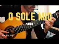 Lagu O Sole Mio 1898 | Classical Guitar | Free PDF