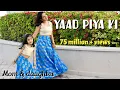 Download Lagu Yaad piya ki aane lagi | Divya Kumar Khosla, Neha Kakkar| mom daughter dance | Nivi & Ishanvi